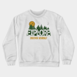 Discover Yourself Crewneck Sweatshirt